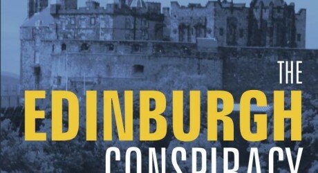 The Edinburgh Conspiracy